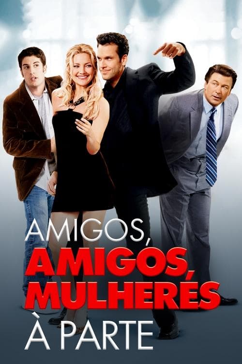 Amigos, Amigos, Mulheres à Parte poster