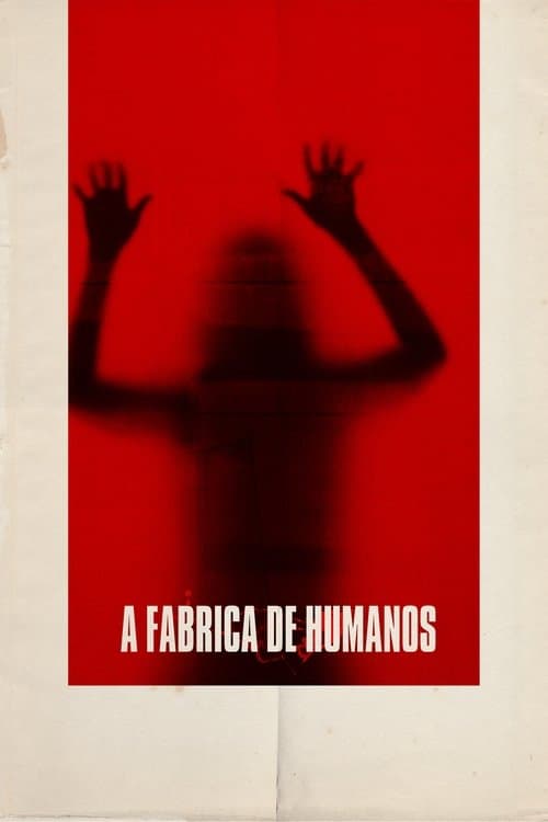 A Fábrica de Humanos poster
