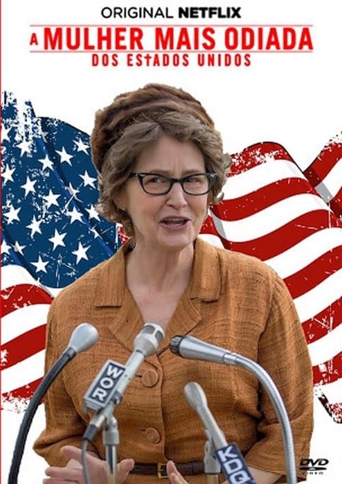 A Mulher Mais Odiada dos Estados Unidos poster