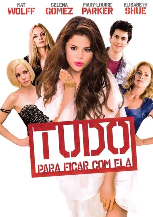 Tudo para Ficar com Ela poster