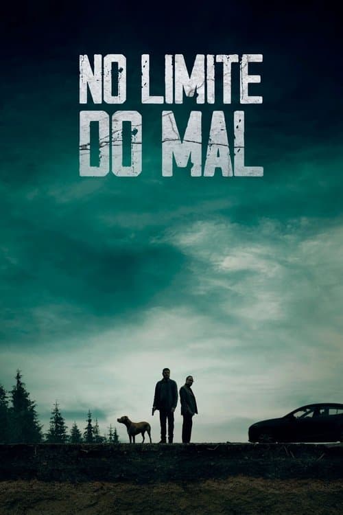 No Limite do Mal poster