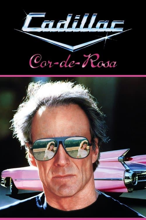 Cadillac Cor-de-Rosa poster