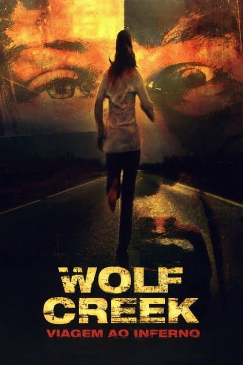 Wolf Creek: Viagem ao Inferno poster
