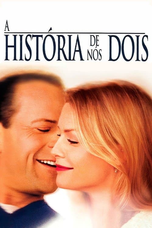 A História de Nós Dois poster