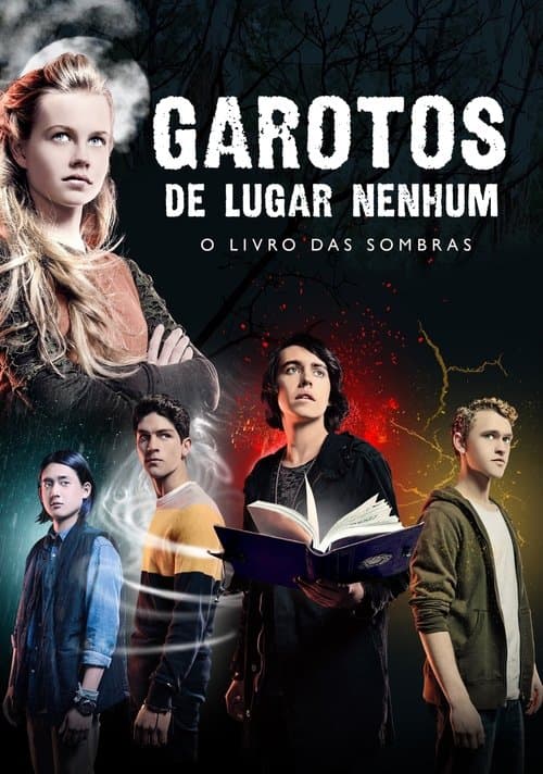 Garotos de Lugar Nenhum: O Livro das Sombras poster