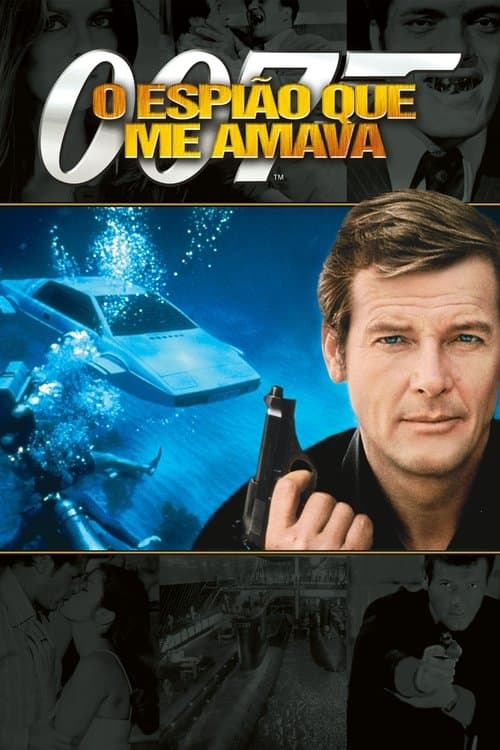 007 O Espião Que Me Amava poster