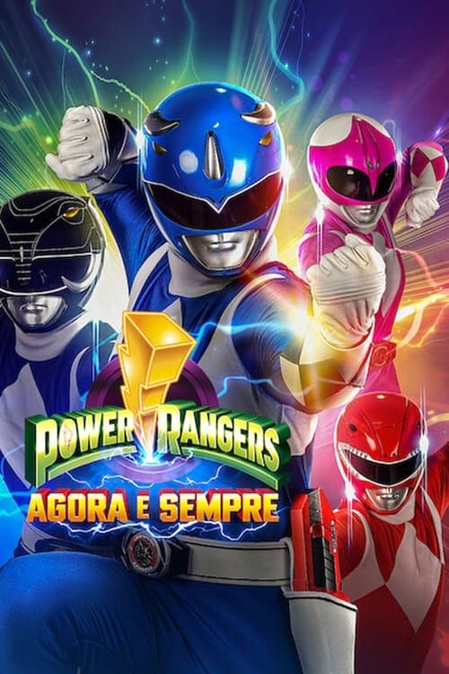 Power Rangers: Agora e Sempre poster