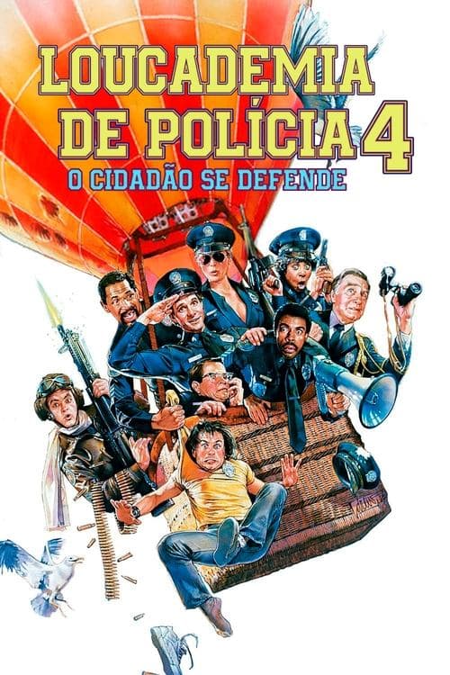Loucademia de Polícia 4: O Cidadão se Defende poster