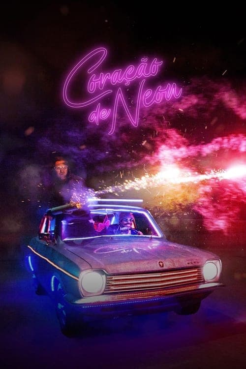 Coração de Neon poster