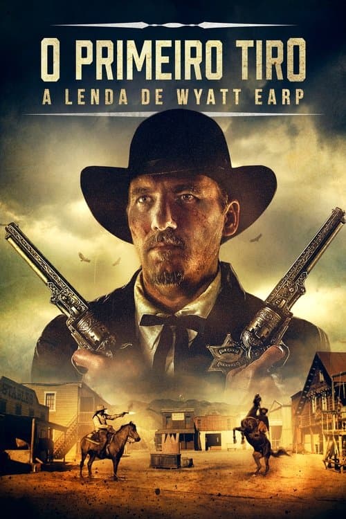 O Primeiro Tiro: A Lenda de Wyatt Earp poster
