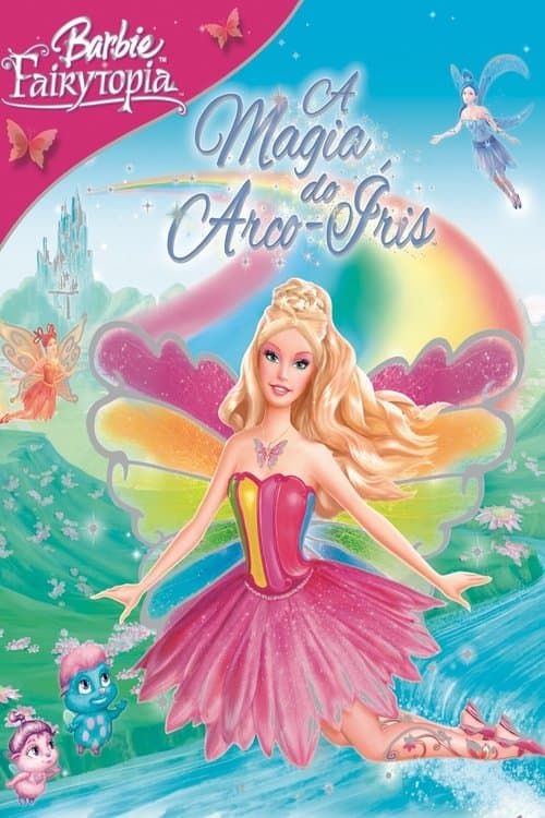 Barbie Fairytopia - A Magia do Arco-Íris poster