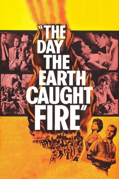 O Dia Em Que A Terra Incendiou poster