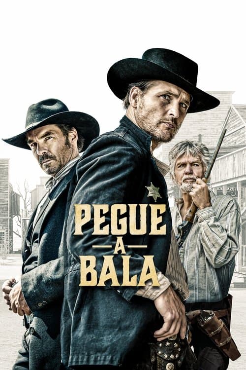 Pegue a Bala poster