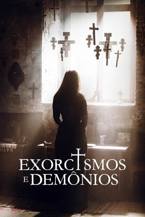 Exorcismos e Demônios poster