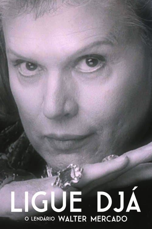 Ligue Djá: O Lendário Walter Mercado poster