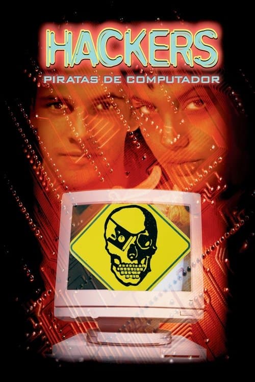 Hackers - Piratas de Computador poster
