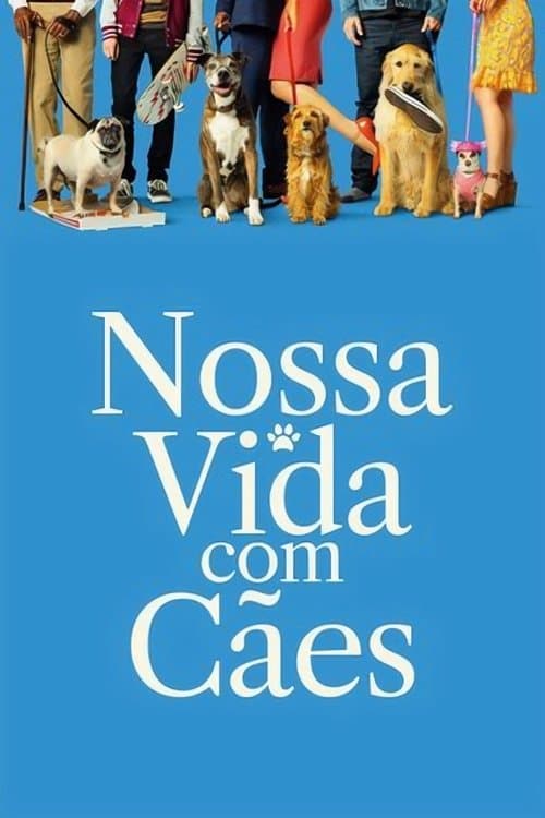 Nossa Vida com Cães poster