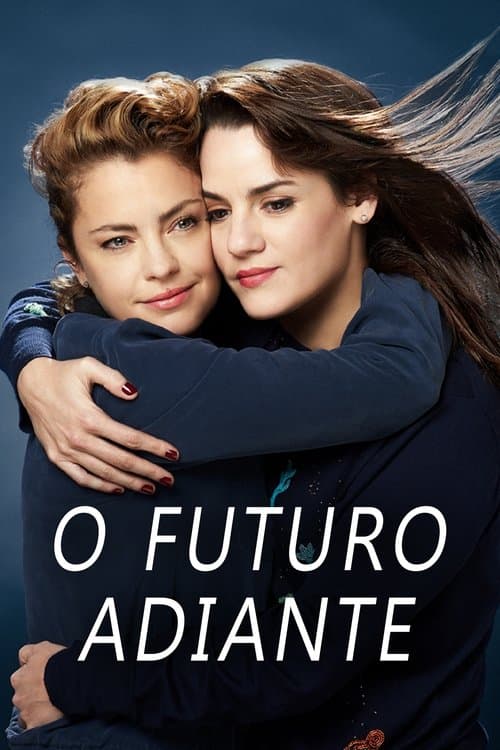 O Futuro Adiante poster
