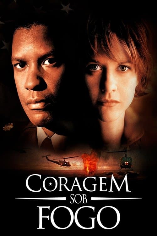 Coragem Sob Fogo poster