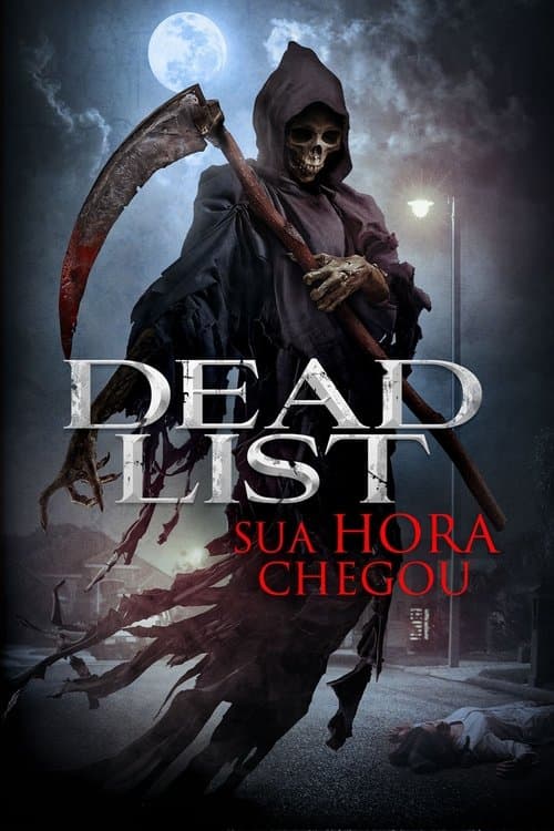 Dead List - Sua Hora Chegou poster