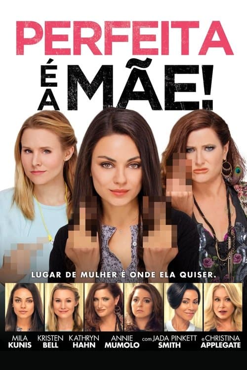Perfeita é a Mãe! poster
