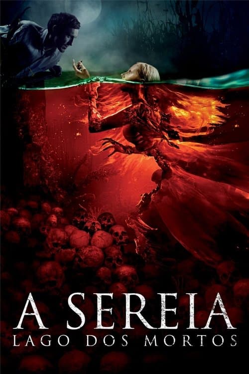 A Sereia - Lago Dos Mortos poster