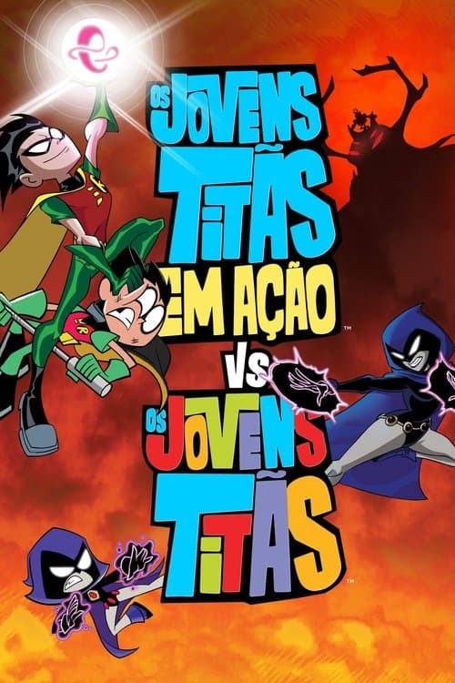 Os Jovens Titãs em Ação Vs. Os Jovens Titãs poster