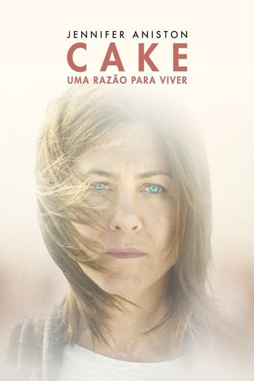 Cake: Uma Razão para Viver poster