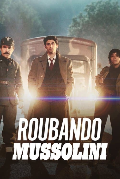 Roubando Mussolini poster
