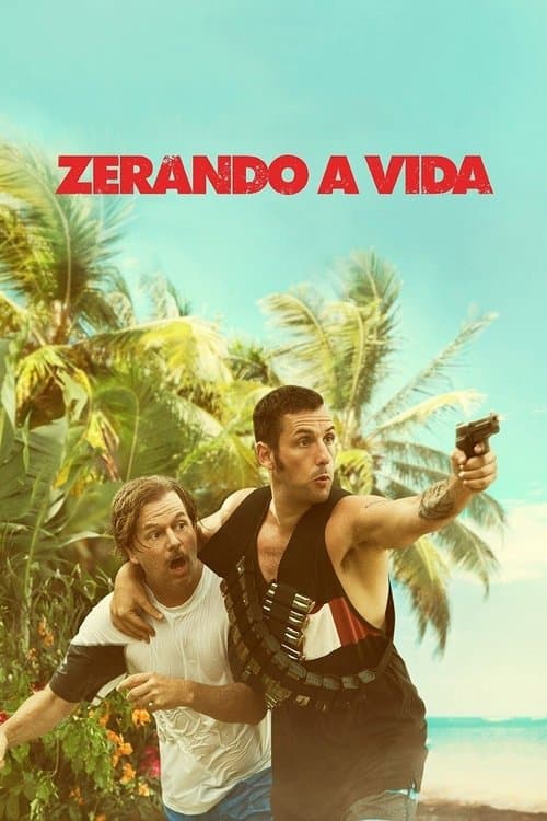 Zerando a Vida poster