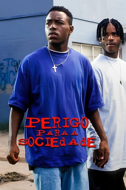 Perigo Para a Sociedade poster
