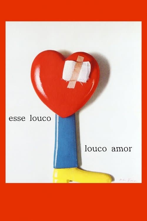 Esse Louco, Louco Amor poster