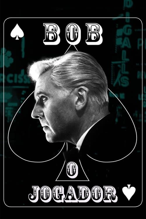 Bob, o Jogador poster