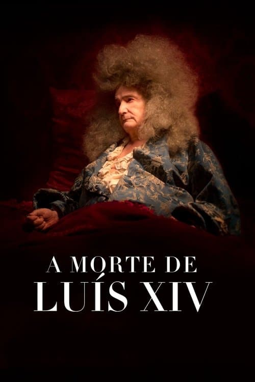 A Morte de Luís XIV poster