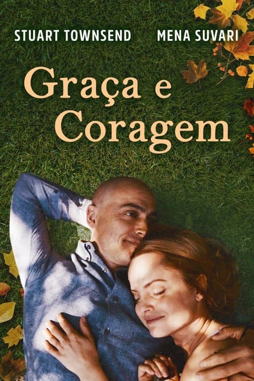 Graça e Coragem poster