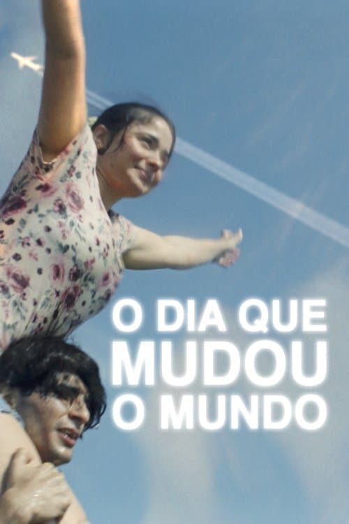 O Dia que Mudou o Mundo poster
