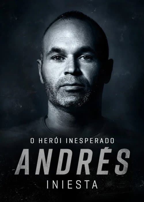 Andrés Iniesta: el héroe inesperado poster
