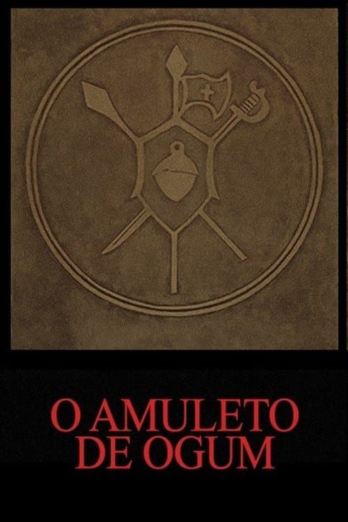 O Amuleto de Ogum poster