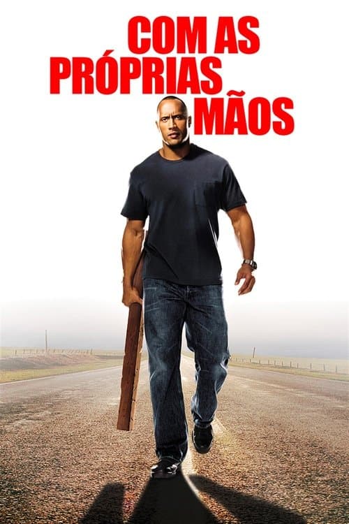 Com as Próprias Mãos poster
