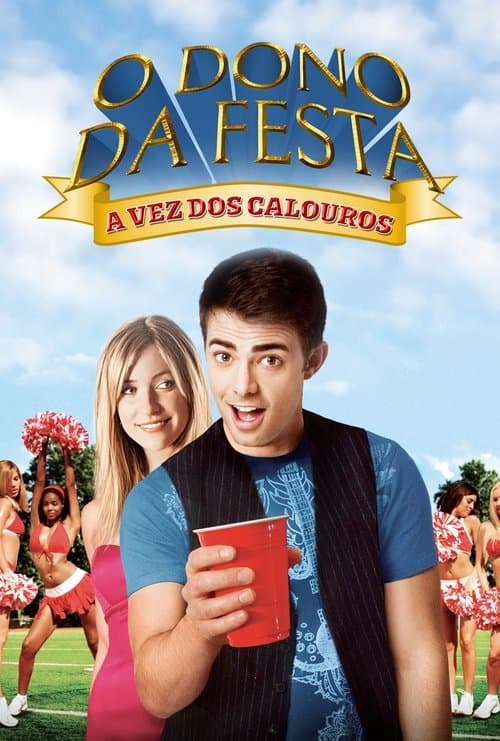 O Dono da Festa 3: A Vez dos Calouros poster