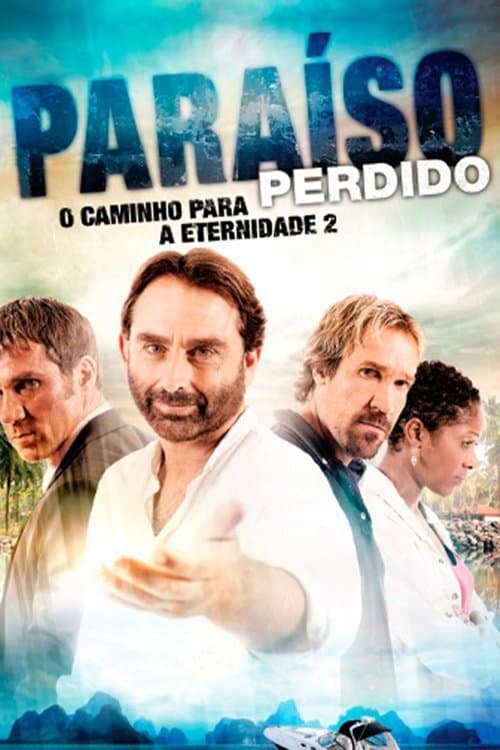 Paraíso Perdido: O Caminho para Eternidade 2 poster