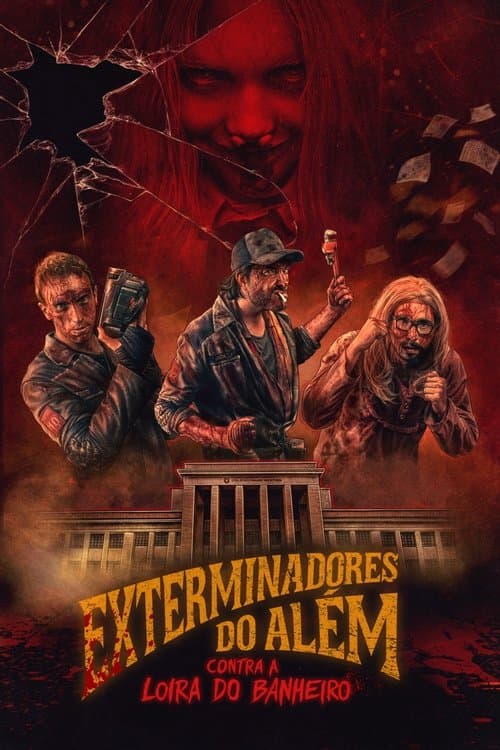 Exterminadores do Além Contra a Loira do Banheiro poster