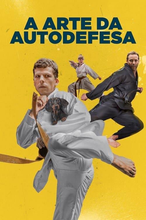 A Arte da Autodefesa poster