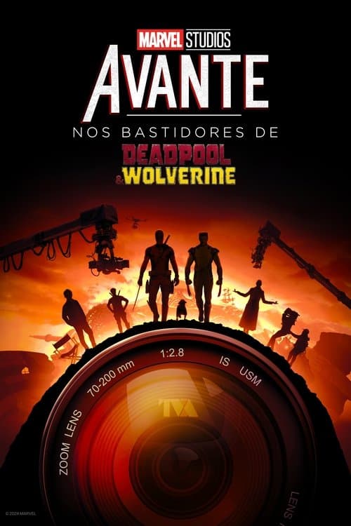 Avante: Nos Bastidores de Deadpool & Wolverine poster