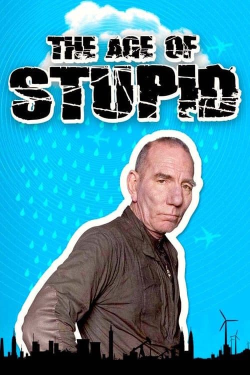 A Era da Estupidez poster