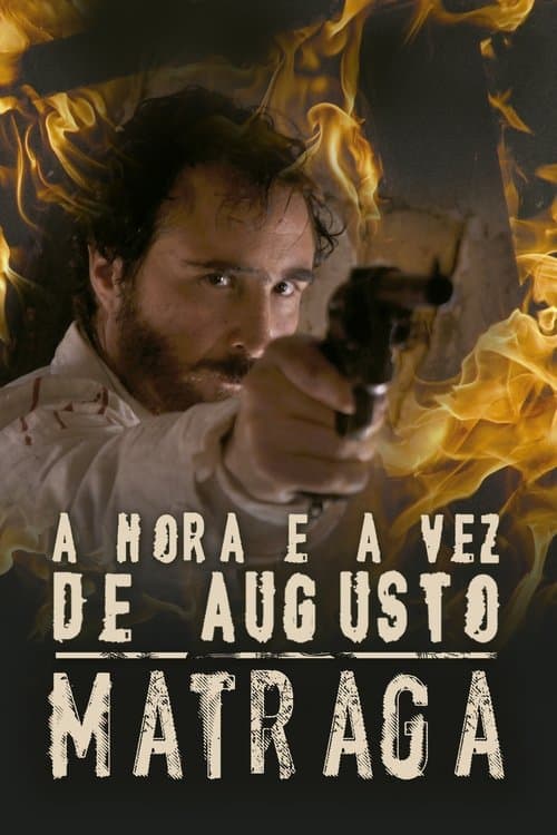 A Hora e a Vez de Augusto Matraga poster