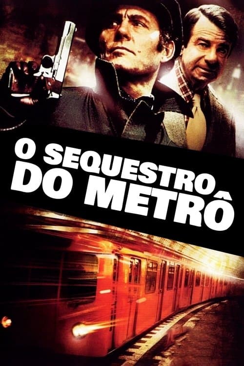 O Sequestro do Metrô poster