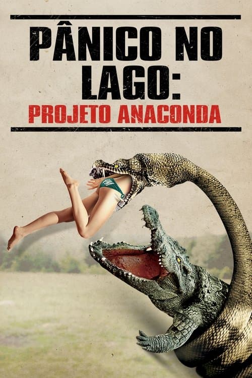 Pânico no Lago: Projeto Anaconda poster