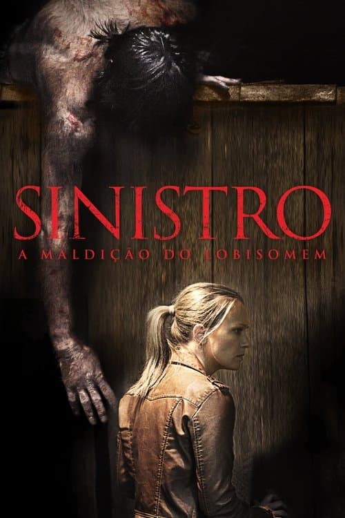 Sinistro - A Maldição do Lobisomem poster