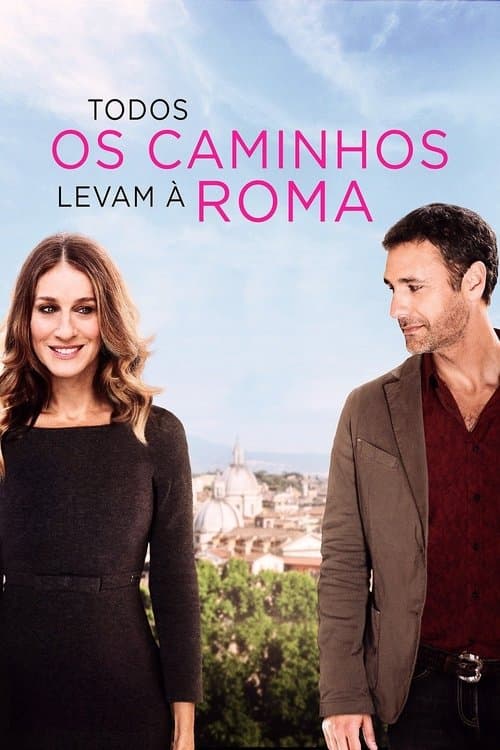 Todos os Caminhos Levam a Roma poster